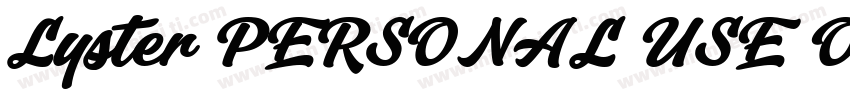 Lyster PERSONAL USE ONLY字体转换